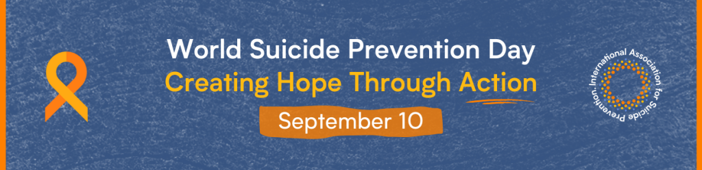 World Suicide Prevention Day 2023